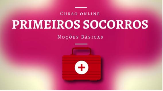 Curso noções básicas em Primeiros Socorros