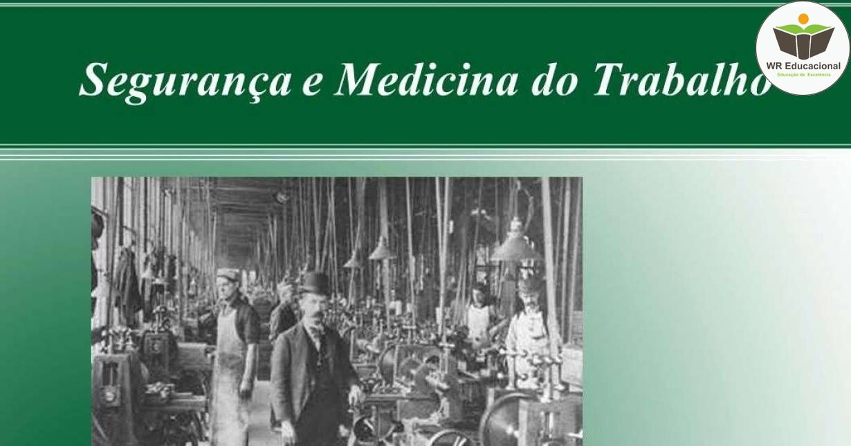 NOÇÕES BÁSICAS EM MEDICINA DO TRABALHO