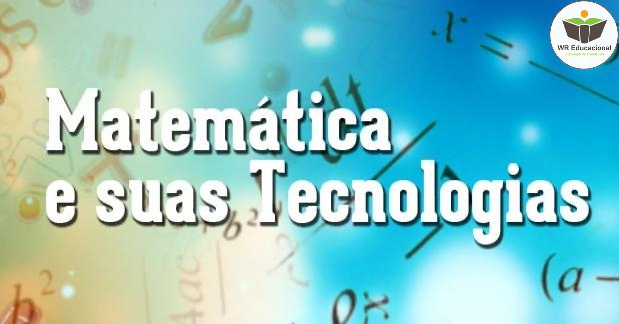 MATEMÁTICA E SUAS TECNOLOGIAS