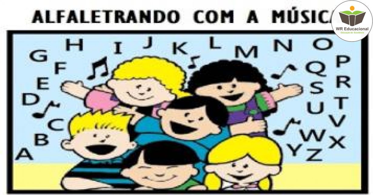 RELAÇÃO ENTRE MÚSICA, ALFABETIZAÇÃO E LETRAMENTO