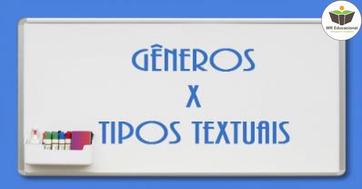 TIPOS E GÊNEROS TEXTUAIS