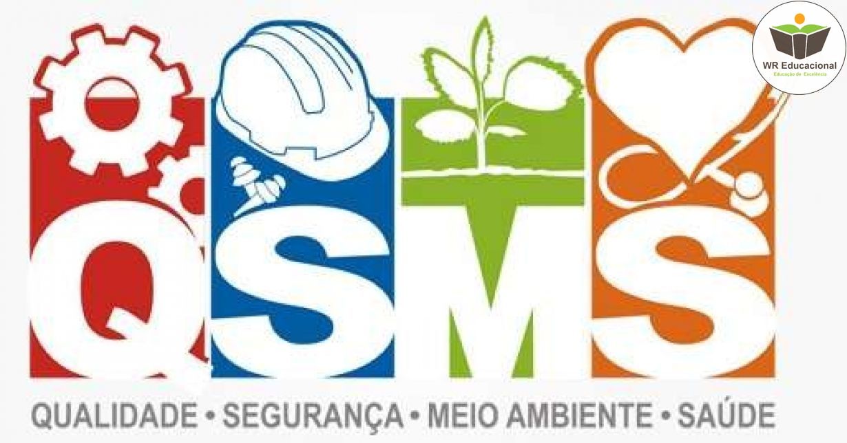 QSMS - QUALIDADE, SEGURANÇA, MEIO AMBIENTE E SAÚDE