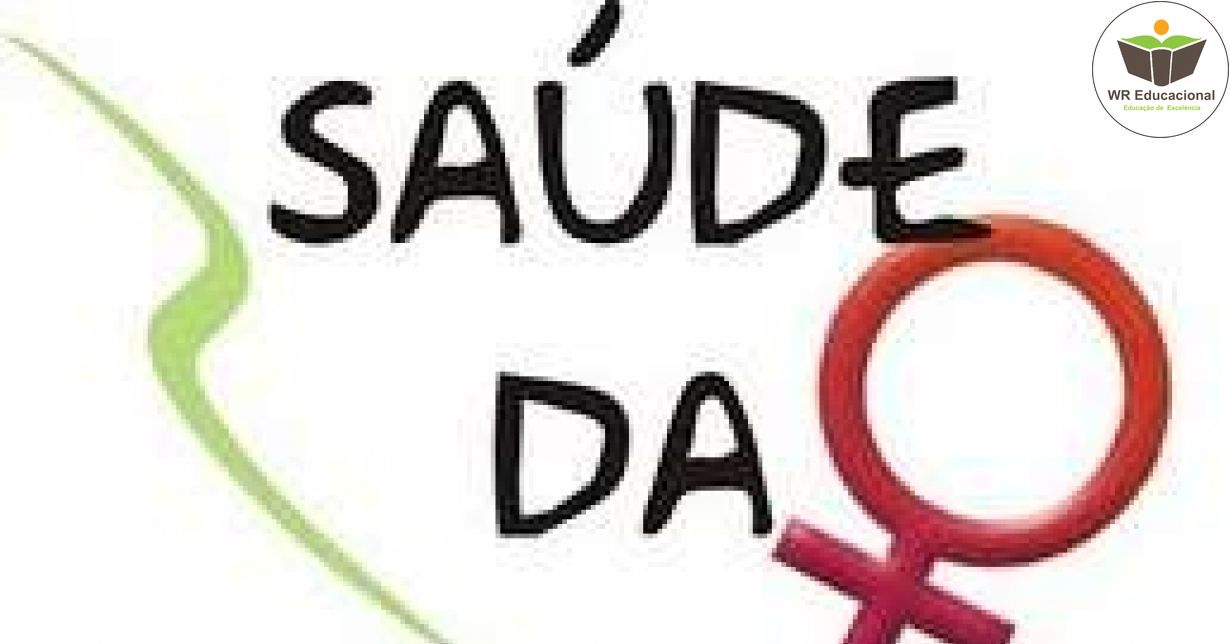 NOÇÕES BÁSICAS EM PROMOÇÃO DE SAÚDE E PREVENÇÃO À SAÚDE DA MULHER